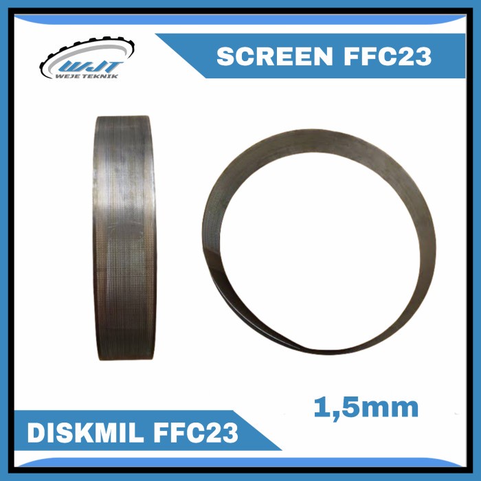 SARANGAN SARINGAN PENEPUNG DISKMILL FFC23 LUBANG 1,5MM