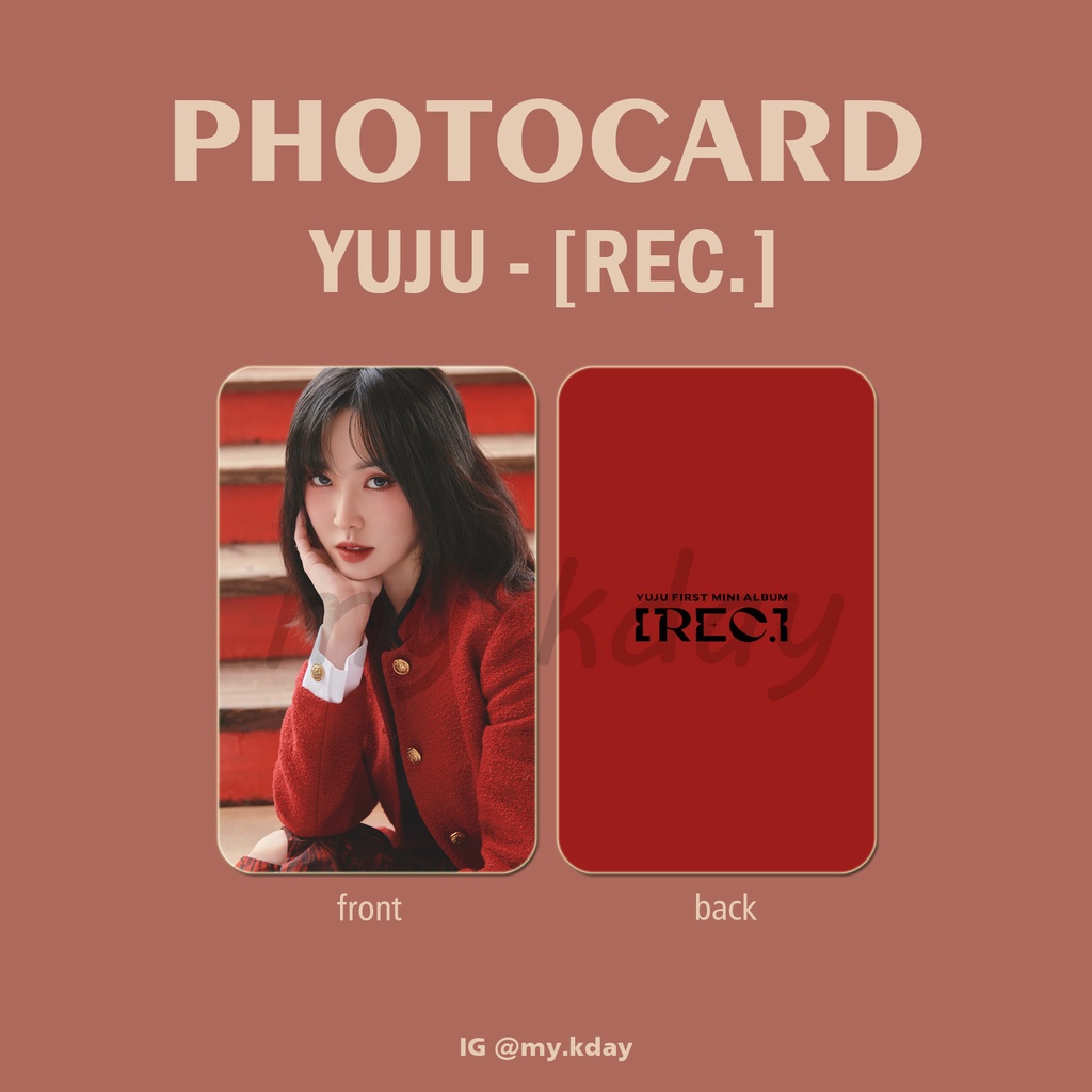 PC-0783, Unofficial Photocard YUJU [REC.] 2 sisi