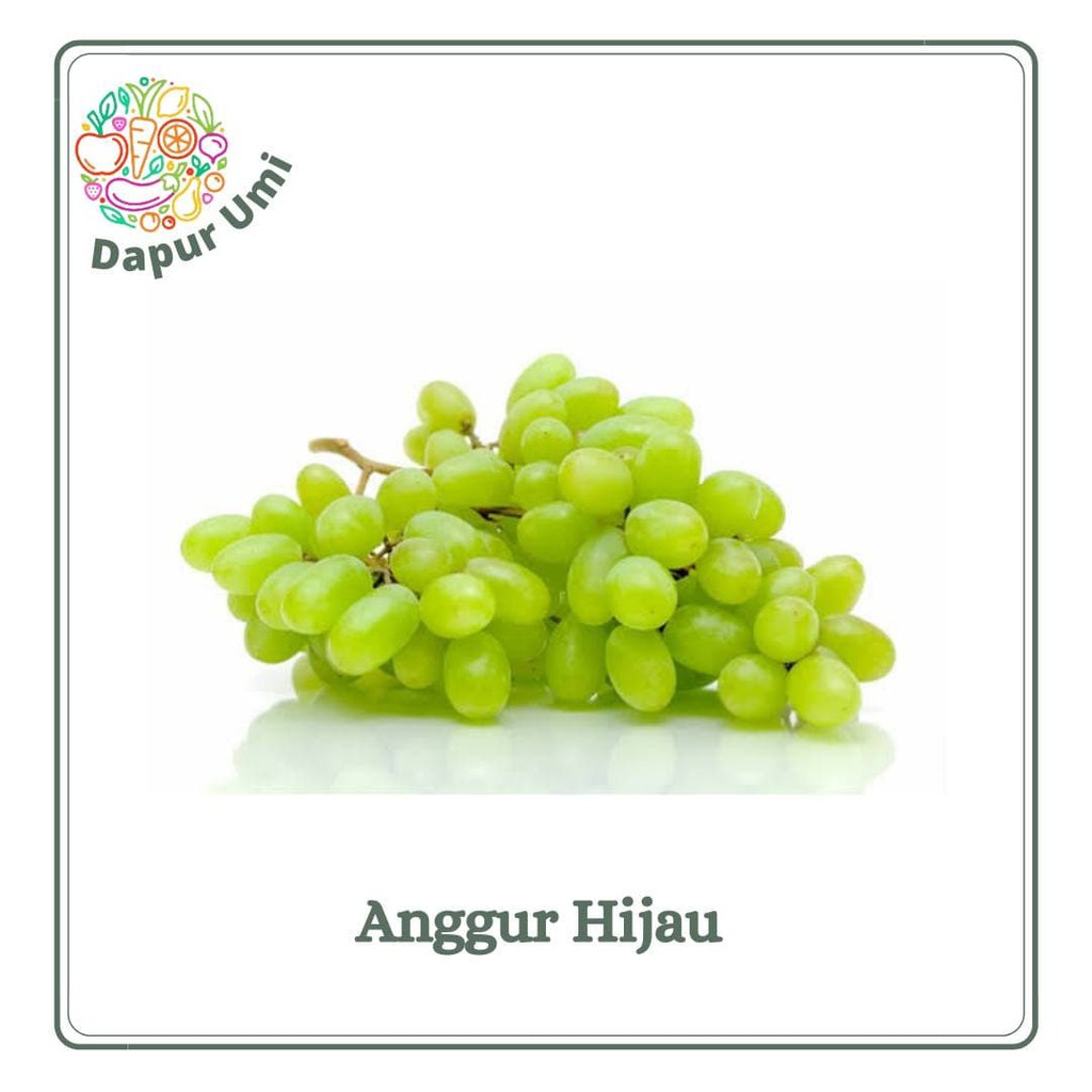 

ANGGUR HIJAU - BUAH BUAHAN SEGAR PURWAKARTA