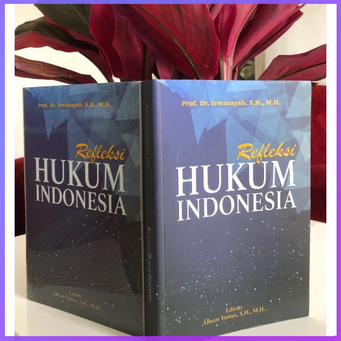 

FLASH SALE!!! DIJUAL REFLEKSI HUKUM INDONESIA TERLARIS