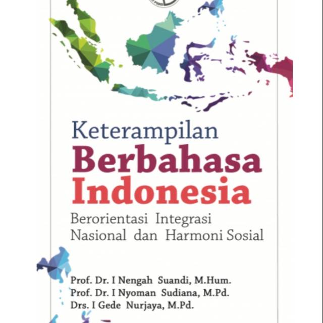 Jual Buku KETERAMPILAN BERBAHASA INDONESIA By I NENGAH SUANDI | Shopee ...