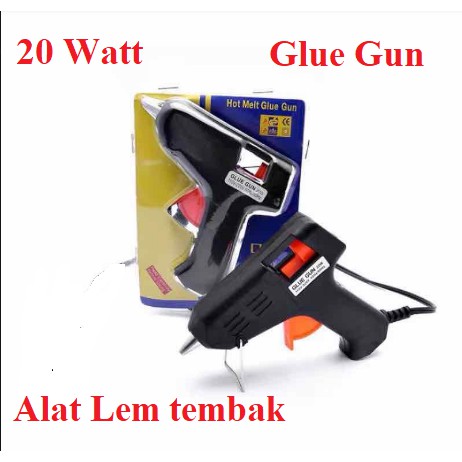 Alat Lem Tembak BAKAR GLUE GUN 20 Watt 220V Hot Melt