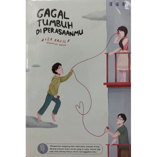 Buku Gagal Tumbuh Di Perasaanmu - Riza Ardila