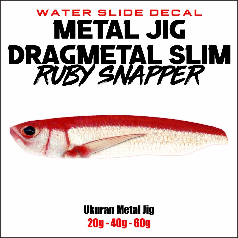 Dragmetal Slim Ruby Snapper Water Slide Decal Metal Jig 20g 40g 60g