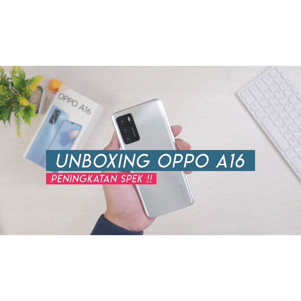 OPPO A16 3/32 &amp; 4/64 RAM 4GB ROM 64GB GARANSI RESMI NASIONAL