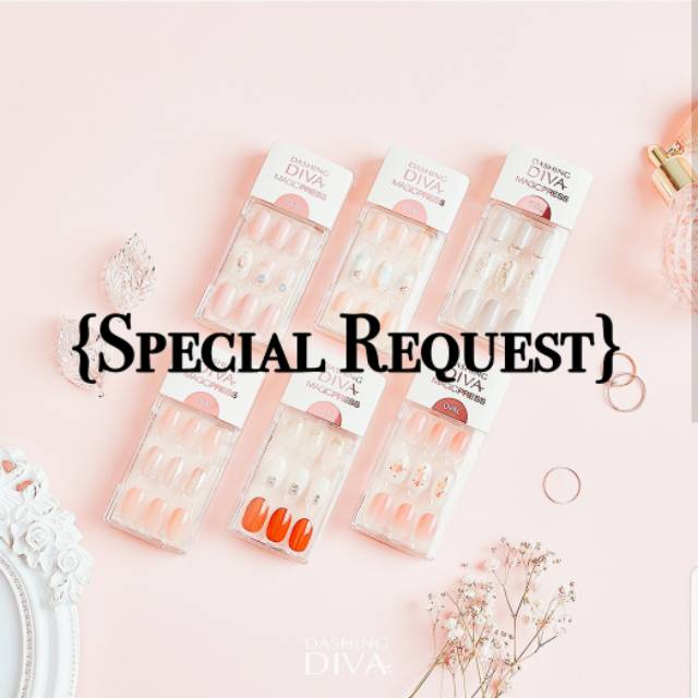 Dashing diva special request