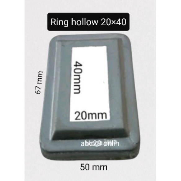 Ring hollow 20×40 mm body kecil  tapak hollow pipa pagar minimalis