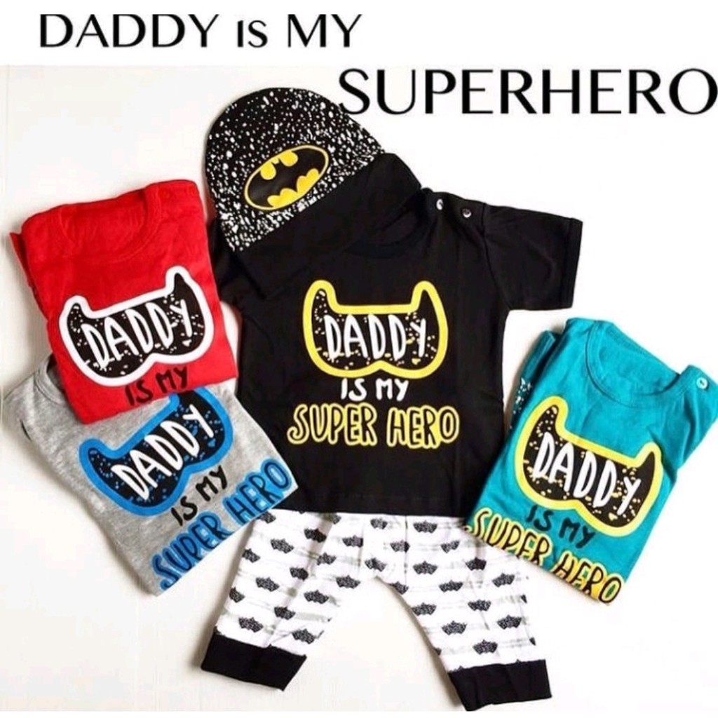 DADDY IS MY Baju Setelan kaos Celana Pergi Jalan Lucu Bestseller Fashion Anak Bayi Cowok Terlaris
