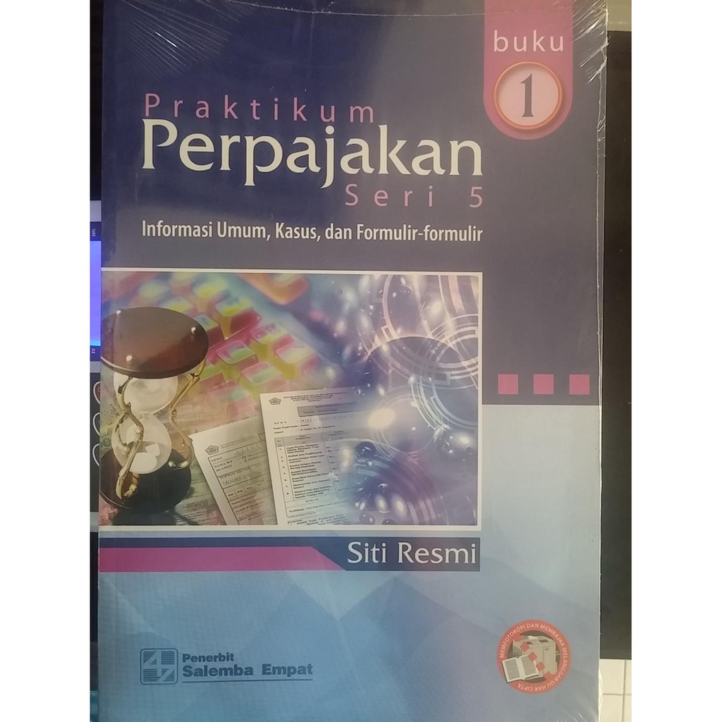 Praktikum Perpajakan Seri 5/Siti Resmi