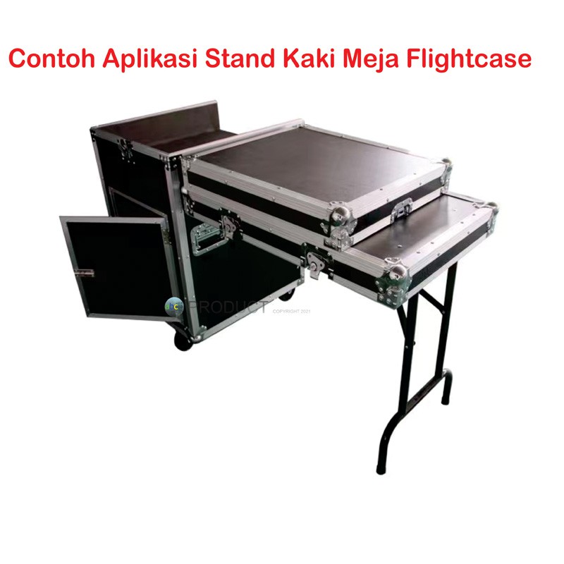 STAND KAKI MEJA FLIGHTCASE 16U KAKI MEJA LIPAT RAK HARDCASE 16U BESI KAKI MEJA