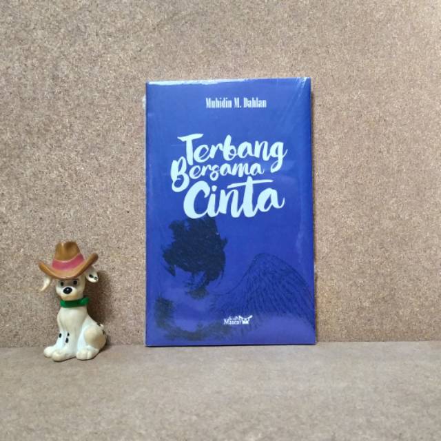 TERBANG BERSAMA CINTA - MUHIDIN M DAHLAN