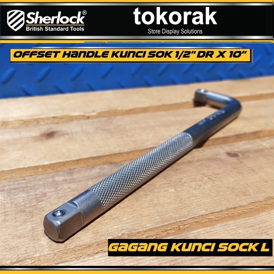 GAGANG KUNCI SOCK L OFFSET HANDLE SHERLOCK - KUNCI SOK 1/2&quot; DR X 10 &quot;