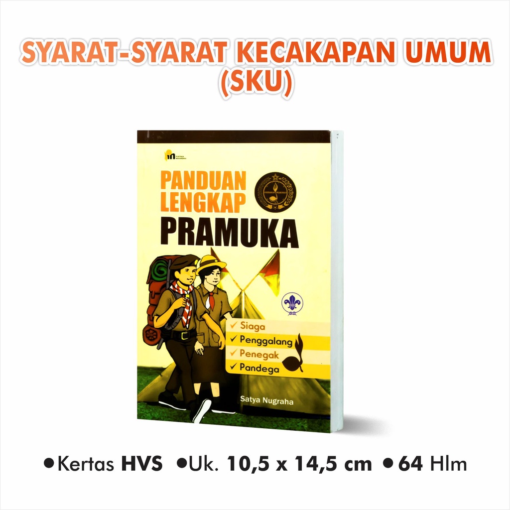 Jual Buku Panduan Lengkap Pramuka - Satya Nugraha | Shopee Indonesia