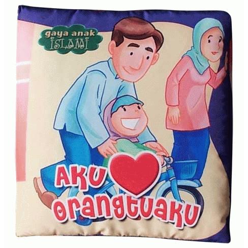 Softbooks / Buku Bantal : Aku Cinta Orangtuaku