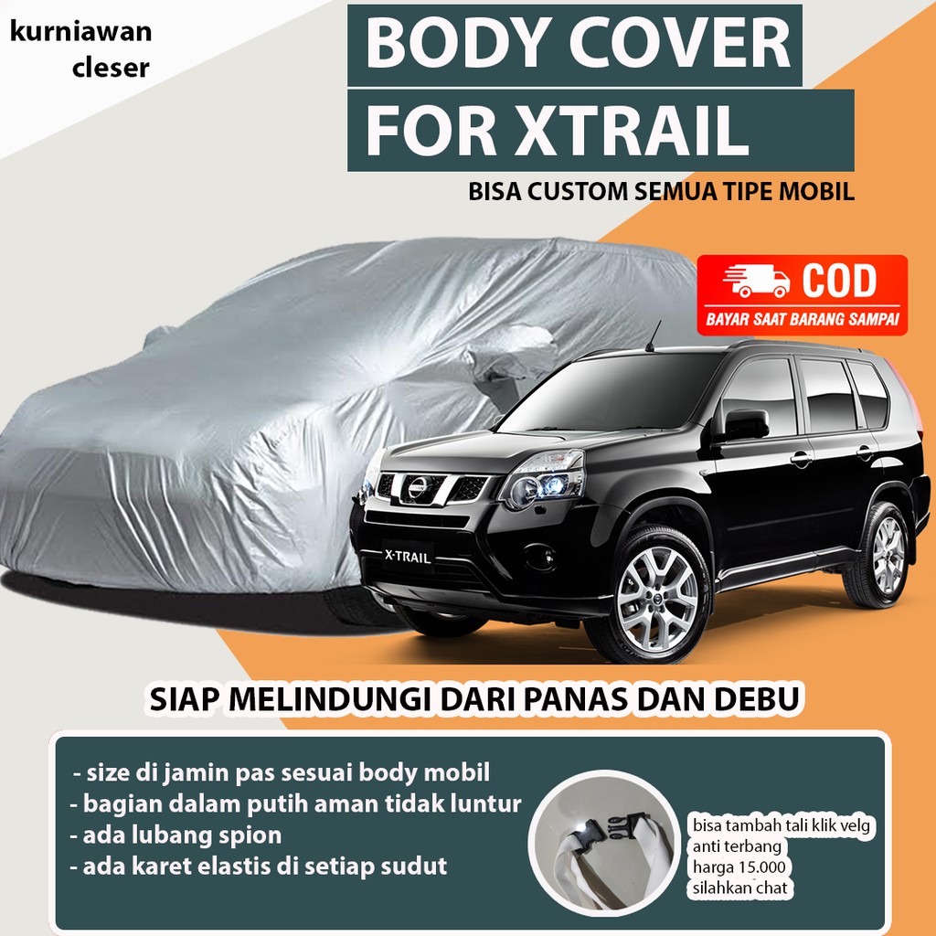 Body Cover Selimut Mobil Sarung Mobil POLIESTER Nissan Xtrail/Terano Xtrail/SarungCover Mobil XTRAIL