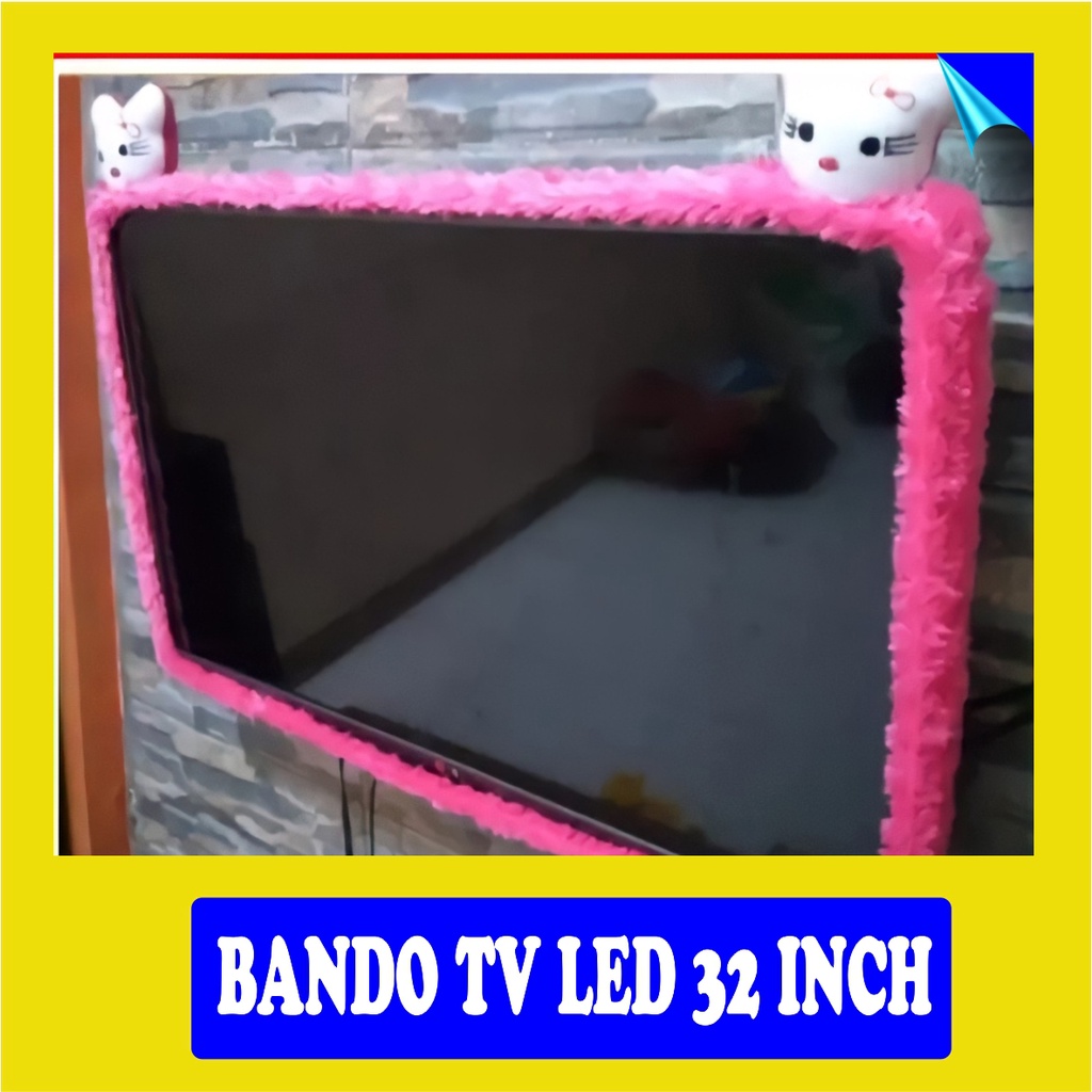 Bando Tv Karakter 21 s/d 32 inch / Bando Tv LED/LCD/TABUNG Karakter