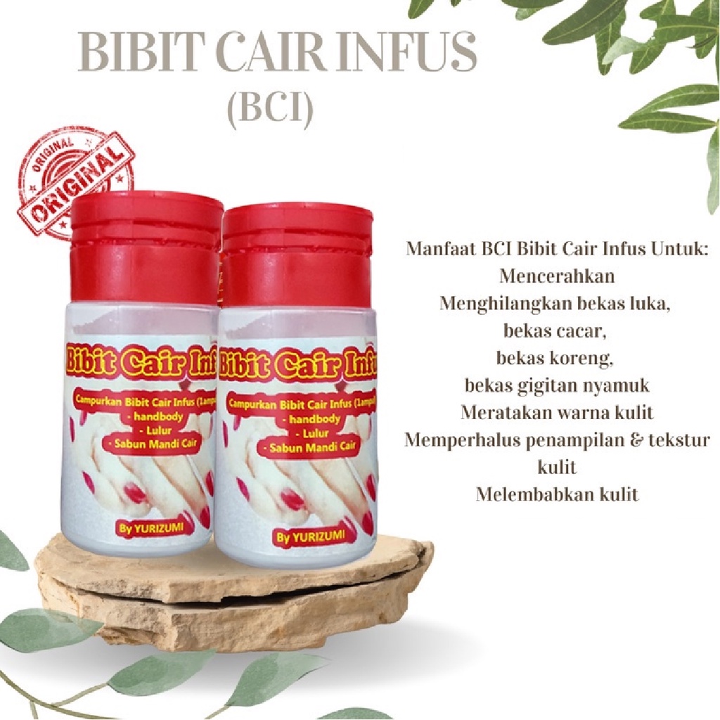 ( Bisa COD ) - BCI Bibit Cair Infus Pemutih Badan Original 100%