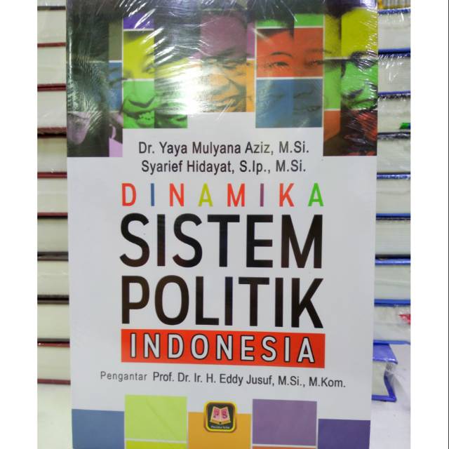 Buku Dinamika Sistem Politik Indonesia karya Yayan Mulyana Aziz & Syarief Hidayat Pustaka Setia