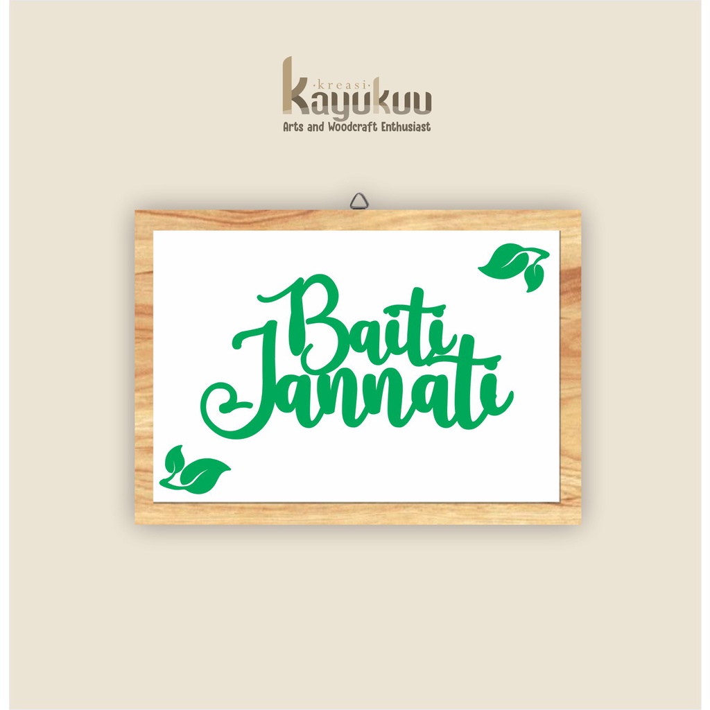 Kreasikayukuu Hiasan Dinding Dekorasi Pajangan Baiti Jannati