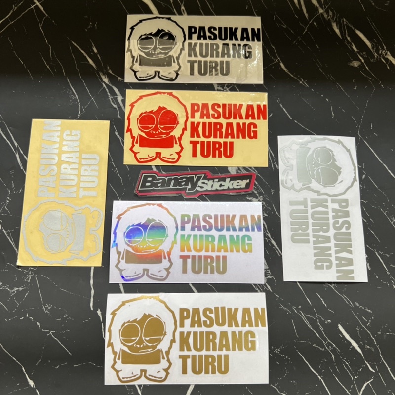 STICKER STIKER PASUKAN KURANG TURU STIKER MOBIL MOTOR CUTTING