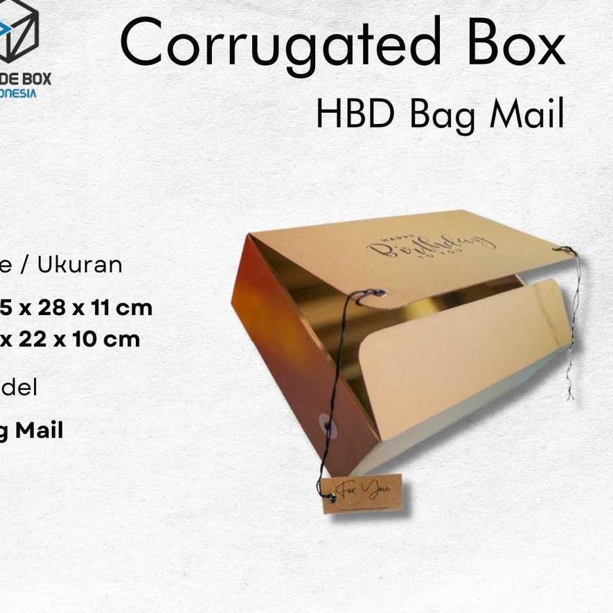 

Decide Box Indonesia - Corrugated Box Bag Mail Model Happy Birthday / Kotak Kado Ulang Tahun atau Happy Birthday Model Bag Mail.