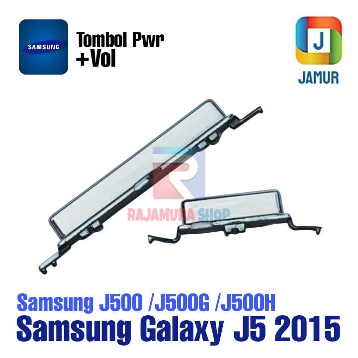 TOMBOL SAMSUNG GALAXY J5 2015 TOMBOL ON OFF VOL SAMSUNG GALAXY J5 2015 TOMBOL ON OFF VOL SAMSUNG J50