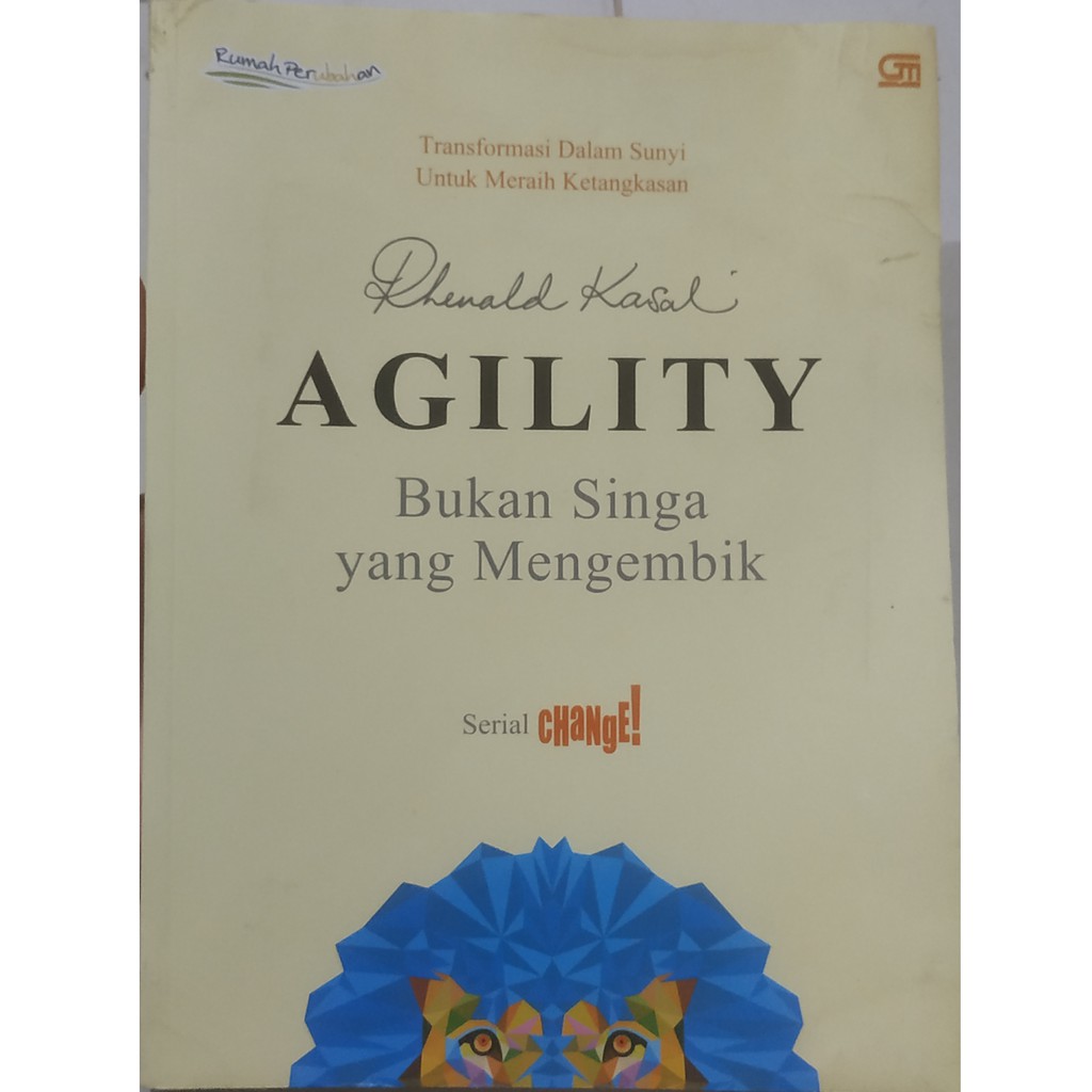 Buku "AGILITY : BUKAN SINGA YANG MENGEMBIK" by Prof. Rhenald Kasali, Ph.D. 100% ORIGINAL
