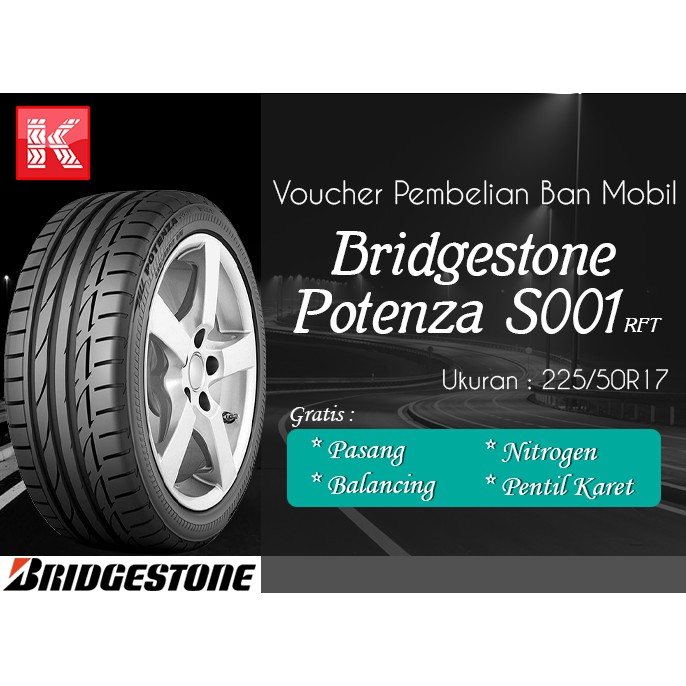 Bridgestone Potenza S001 RFT 225/50R17 Vocer
