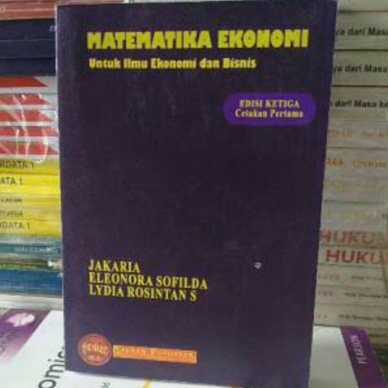 

matematika ekonomi edisi ketiga jakaria