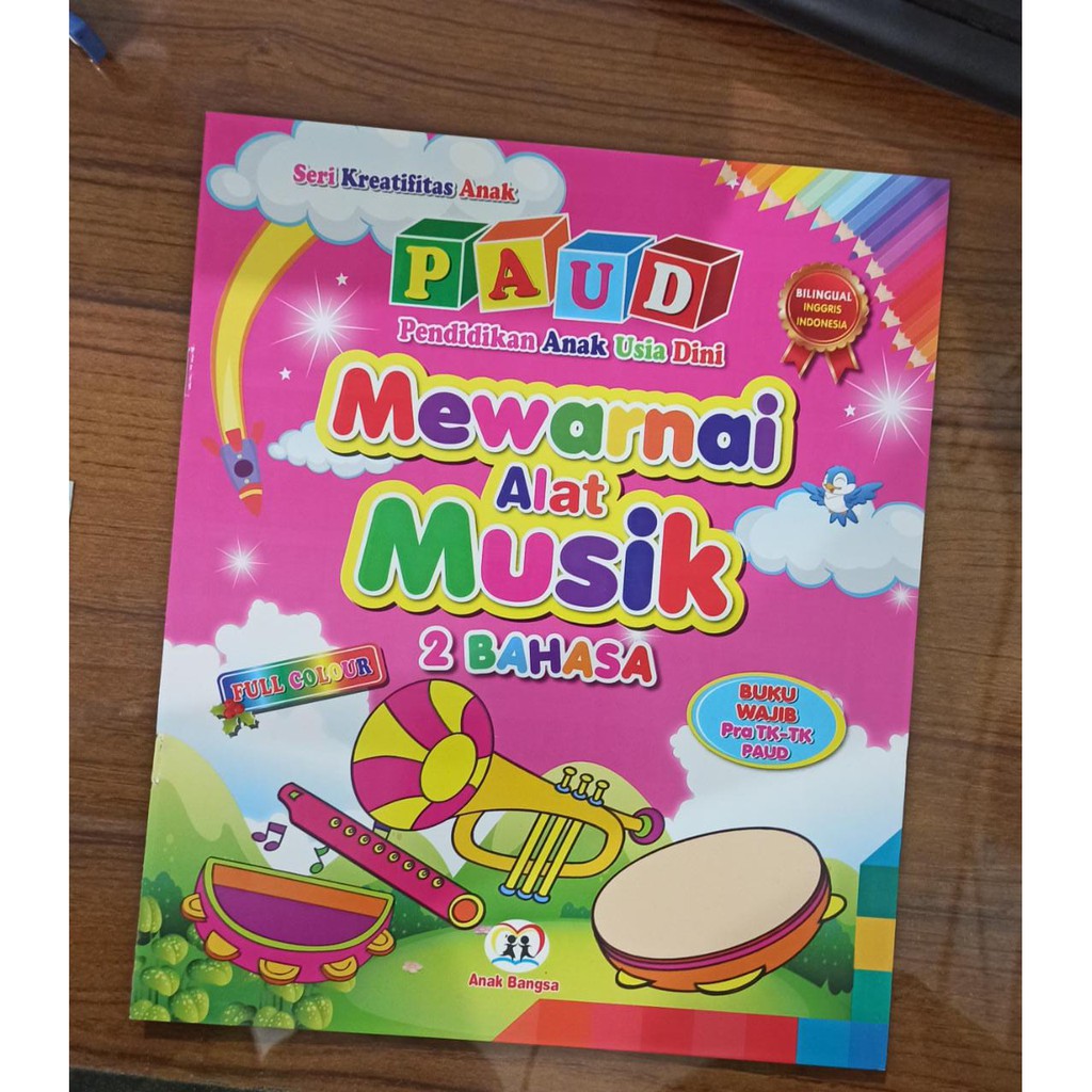 SERI KREATIFITAS ANAK PAUD PENDIDIKAN ANAK USIA DINI : MEWARNAI ALAT MUSIK 2 BAHASA FULL COLOUR - BU