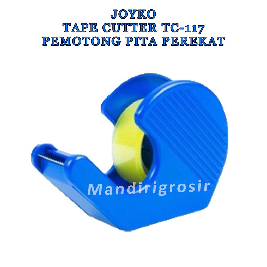 Tape Cutter * Joyko TC-117 * Pemotong Pita Perekat * Pemotong Lem