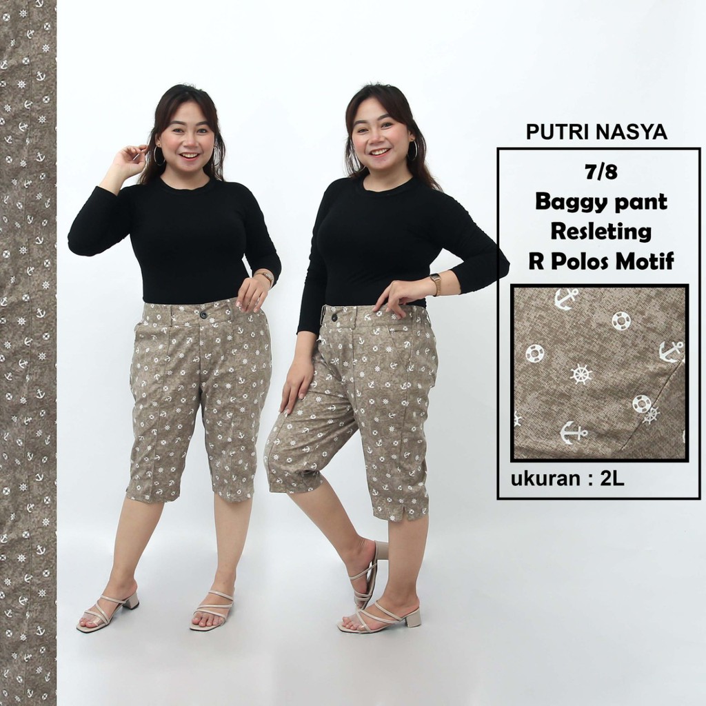 Celana 7/8 jumbo motif P Resleting karet/ baggypant jumbo / celanapendek 8L-6L-5L-4L-2L-XL-S fitto L