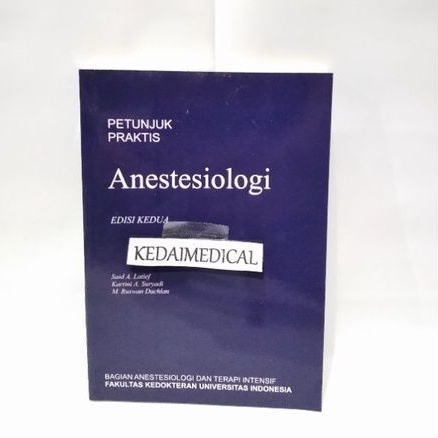 BUKU PETUNJUK PRAKTIS ANESTESIOLOGI ESISI 2 TERMURAH