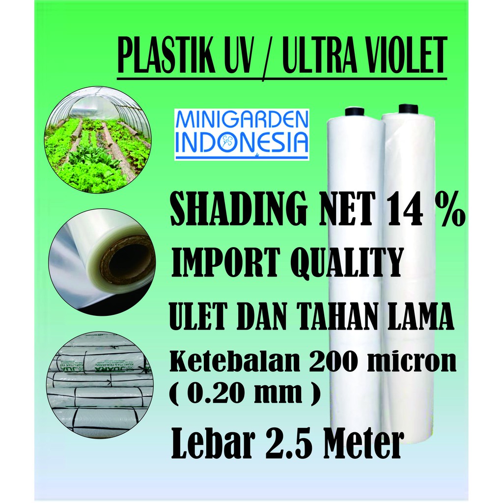 Plastik uv 14% 200 micron lebar 2.5  m meter untuk hidroponik green house perikanan peternakan