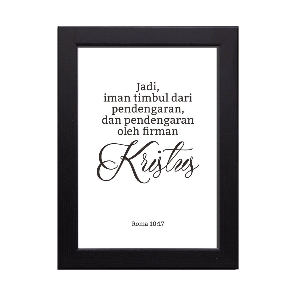 Roma 10:17 Hiasan Dinding, Pajangan, Poster, Dekorasi, Pigura, Kristen, Ayat Alkitab