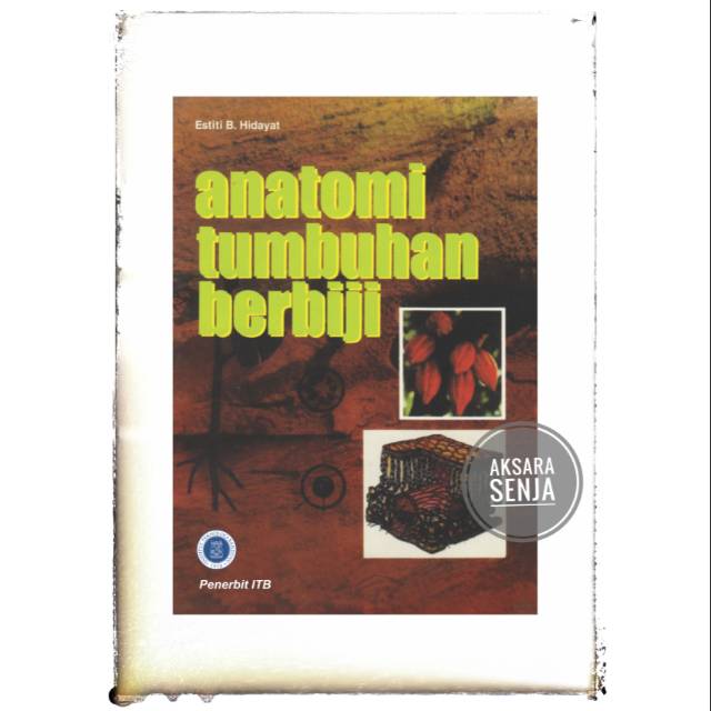 Jual ANATOMI TUMBUHAN BERBIJI - ESTITI B HIDAYAT | Shopee Indonesia