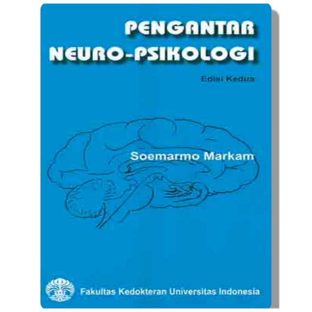 

Pengantar Neuro-Psikologi Edisi II