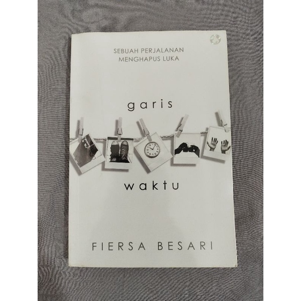 GARIS WAKTU - FIERSA BESARI [BUKU BEKAS/PRELOVED ORIGINAL]
