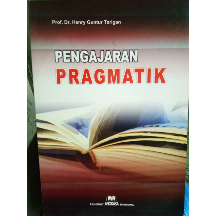 Pengajaran Pragmatik -Henry Guntur Tarigan