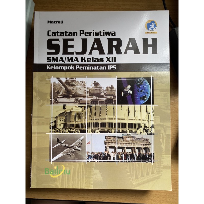 BUKU SEJARAH PEMINATAN IPS SMA 3 KELAS 12 XII - BAILMU