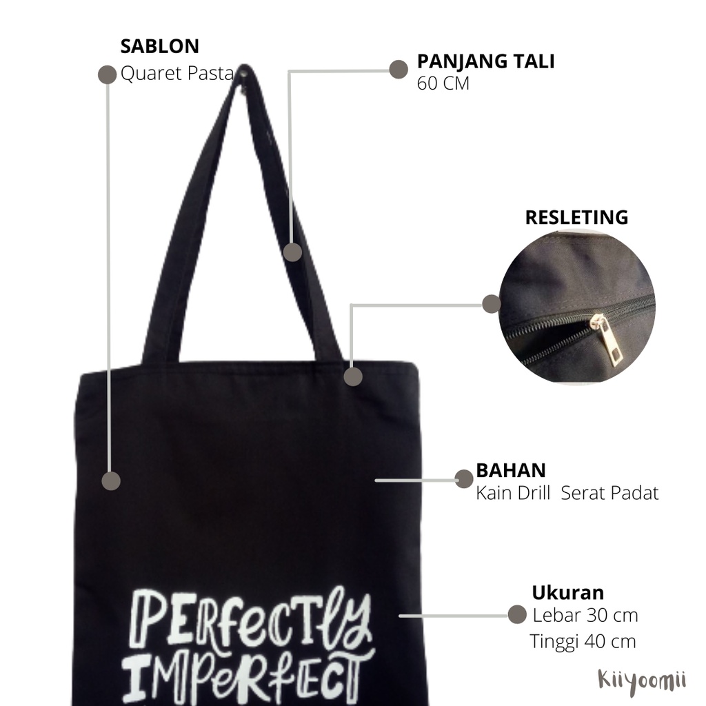 New totebag PERFECTLY IMPERFECT (ada resleting) bahan drill halus premium