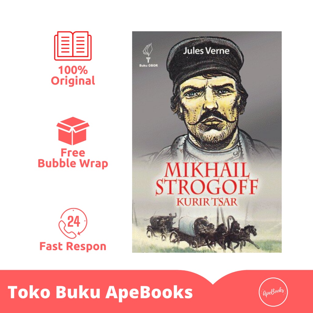 Jules Verne - Buku Mikhail Strogoff Kurir Tsar, Sebuah Novel (ORI/Asli)