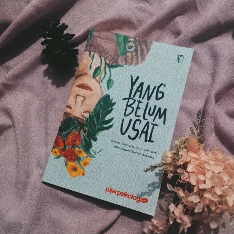 (Preloved) Buku Yang Belum Usai - Pijar Psikologi