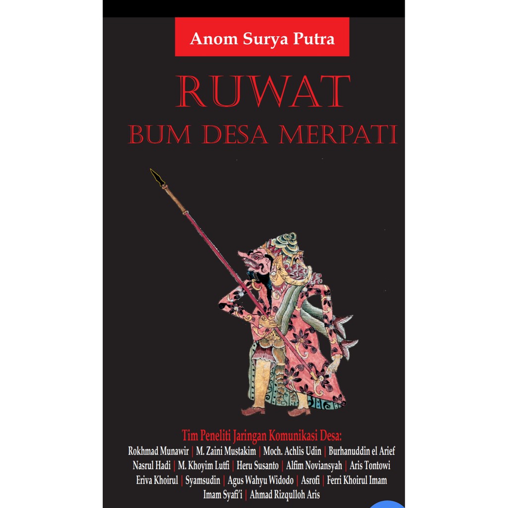 

Buku Ruwat Bum Desa Merpati Hasil Penelitian Anom Surya Putra