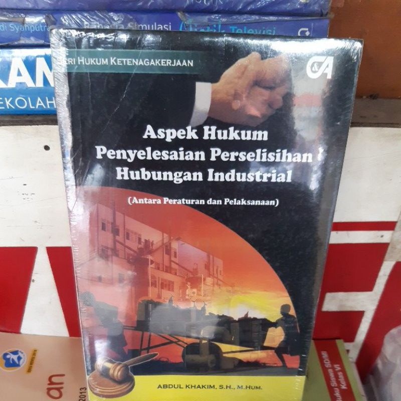 aspek hukum penyelesaian perselisihan hubungan industrial