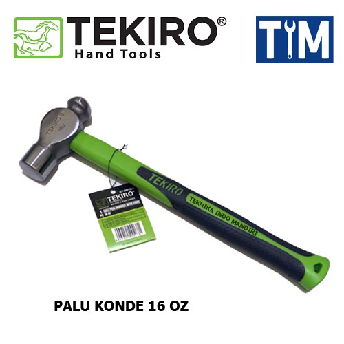 TEKIRO Palu Konde 16 OZ / Ball Pein Hammer