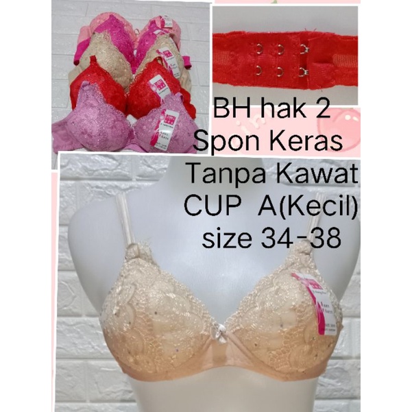 BH hak 2 358/386 Tanpa Kawat Spon Keras ( Batu) CUP A (kecil) Size 34-38 BRA Remaja Dewasa Pakaian D