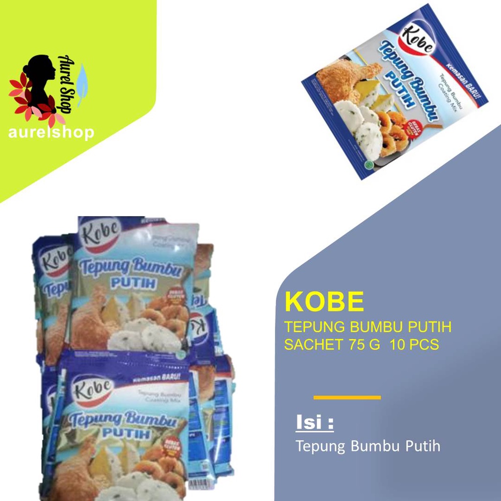 

KOBE Tepung Bumbu Putih kemasan renceng @75gx10pce