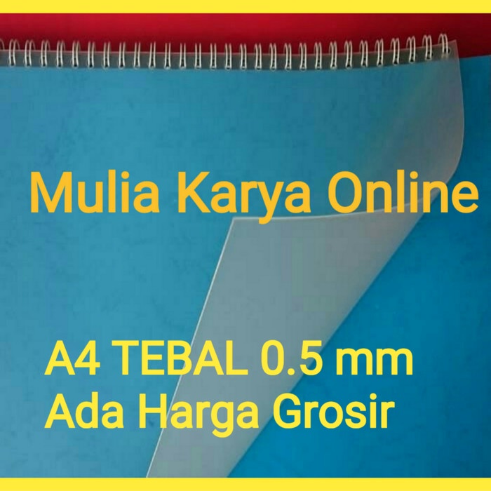 

TERLARIS !!! Cover Jilid Mika Tebal Doff 0.5 mm A4 (pak isi 10 Lembar )