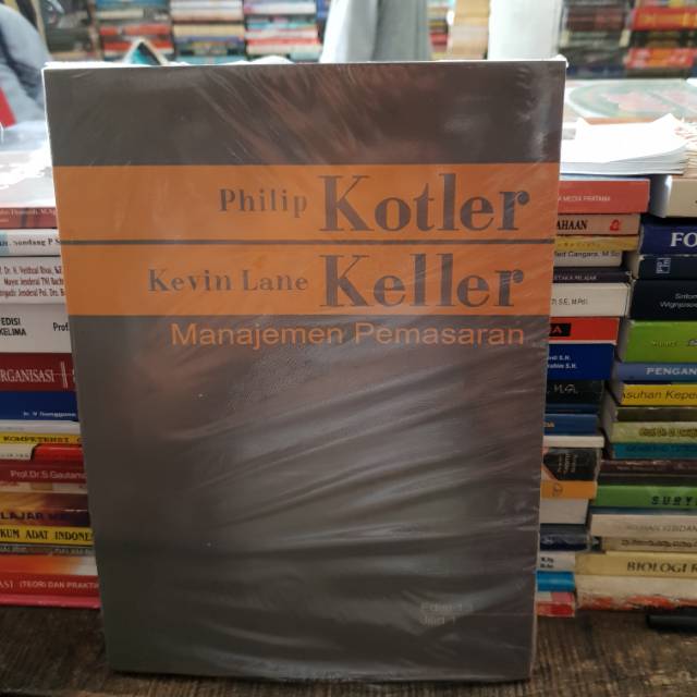 Manajemen Pemasaran Edisi 13 Jilid 1 By Philip Kotler Kevin Keller Shopee Indonesia